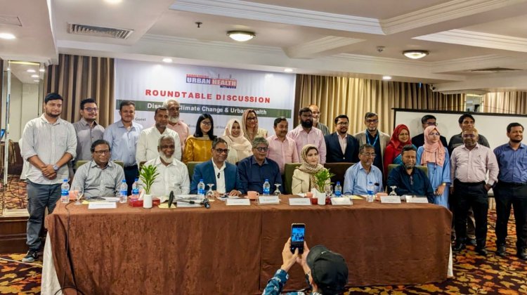 BUHN Convenes National Roundtable on Disaster, Climate Change and Urban Health to Strengthen Urban Health Resilience